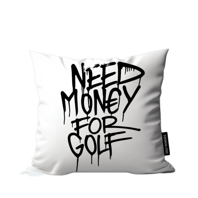 Need Money for Golf Kissenhülle